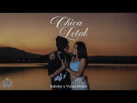 Rabelay - Chica Letal (Video Oficial)
