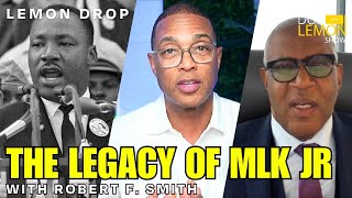 LEMON DROP | The Legacy of Martin Luther King Jr.