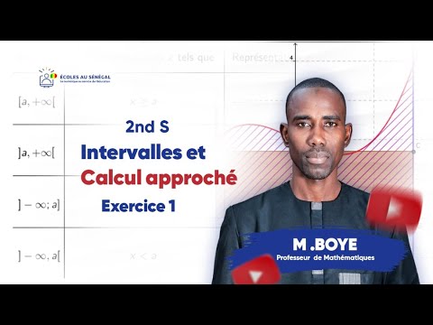 Exercices - Seconde S2 - Mathématiques: Intervalles et calcul approché / M. Boye