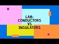 Testing Conductors and Insulators