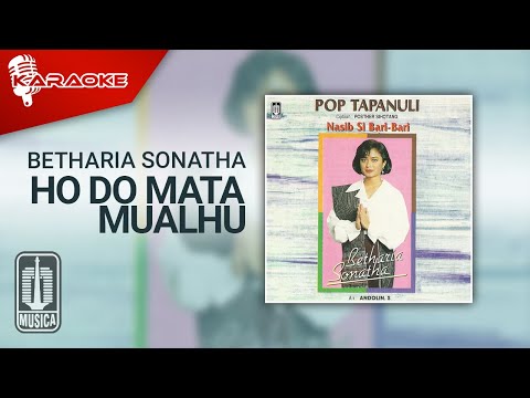 Betharia Sonatha – Ho Do Mata Mualhu (Official Karaoke Video)