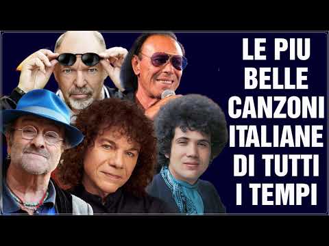 Le 100 migliori canzoni italiane più belle di sempre - Migliore musica italiana di tutti i tempi