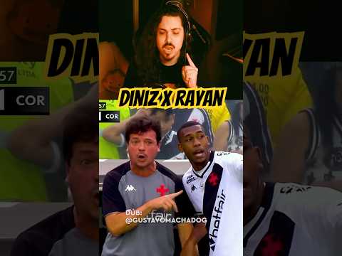 Diniz X Rayan DUBLADO! #dublagem #brasileirão #vasco #vascodagama #futebol