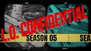 LO Confidential - Season 5