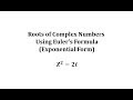 Understanding Euler's Formula and Complex Roots