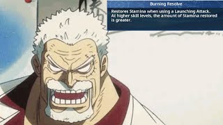 ONE PIECE: PIRATE WARRIORS 4 - Why you should use Burning Resolve