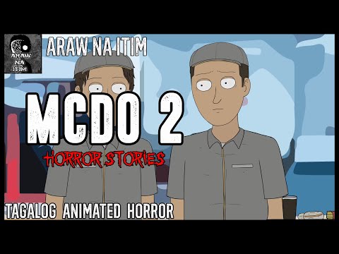 MCDO HORROR STORIES 2 | TAGALOG ANIMATED HORROR STORY