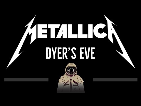 Metallica • Dyer’s Eve (CC) (Remastered Video) 🎤 [Karaoke] [Instrumental Lyrics]