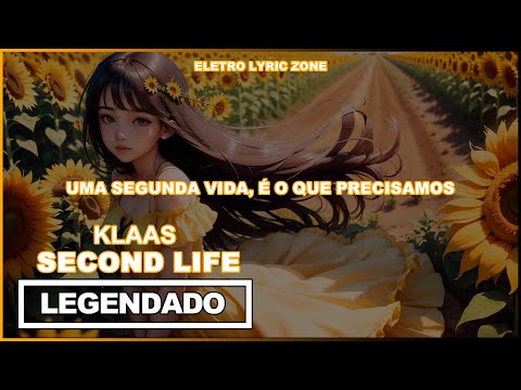 Klaas - Second Life (Tradução/Legendado)