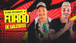 FORRÓ DE GALEROSO 1.0 COMO ANTIGAMENTE (MAURO LIMA & ROMARINHO MEC)