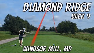 Diamond Ridge Back 9 | EVERY SHOT!
