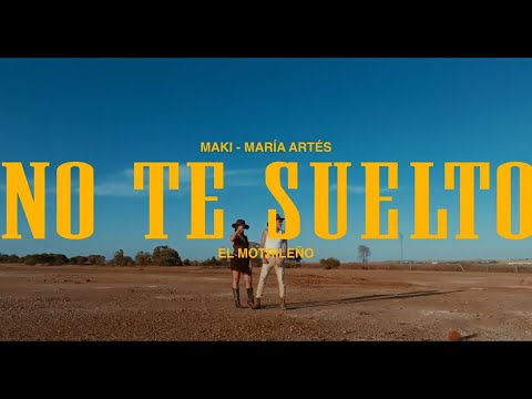 Maki, María Artés, El Motrileño - NO TE SUELTO PASE LO QUE PASE (Vclip Oficial Pavi & Amén #12)