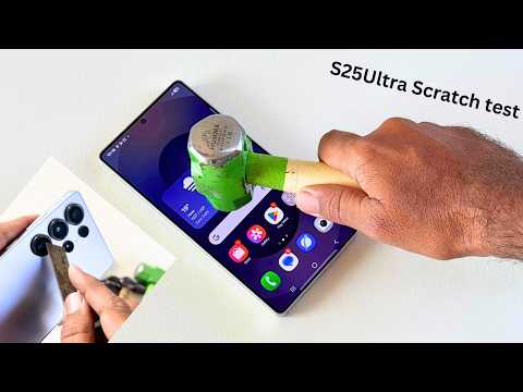 Samsung Galaxy S25 Ultra Screen Scratch test