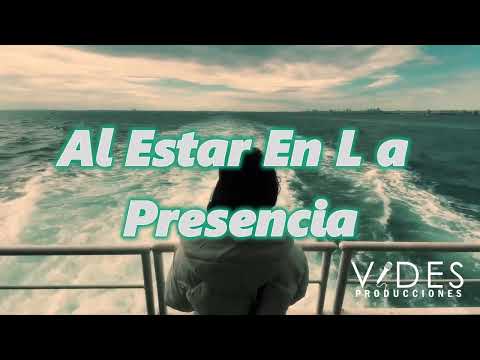 Al Estar En La Presencia - Música Instrumental Para Orar