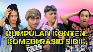 kumpulan konten komedi Rasid sidik