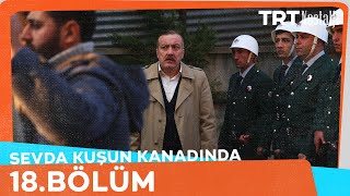 sevda kusun kanadinda Episode 18 With English Subtitles