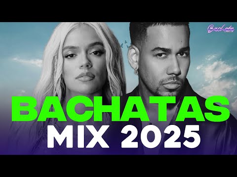 BACHATA 2025 🌴 LO MAS SONADO 2025 🌴 MIX DE BACHATA 2025 - The Most Recent Bachata Mixes.