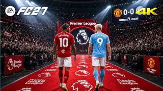 EA FC27 - Manchester United Vs Manchester City Premier League | PS5 4K GAMEPLAY 