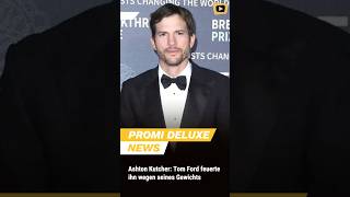 Ashton Kutcher: Tom Ford feuerte ihn wegen seines Gewichts #ashtonkutcher #tomford #gucci #prominews