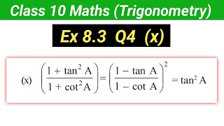 Class 10 maths ex 8.3 q4 (x) | Class 10th Trigonometry | Ncert Maths class 10