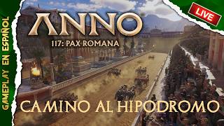 ANNO 117: Pax Romana | Nuevo DLC El Hipódromo - Dia 6
