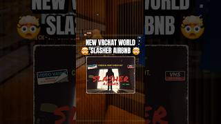 Slasher AirBnB is a new vrchat world that's PC & QUEST compatible. 🔥