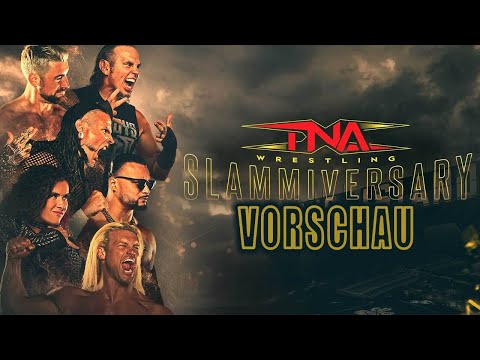 TNA Slammiversary 2025 PREVIEW / VORSCHAU