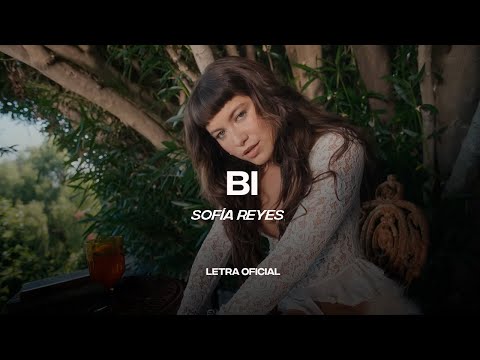 Sofía Reyes – BI (Lyric Video) | CantoYo