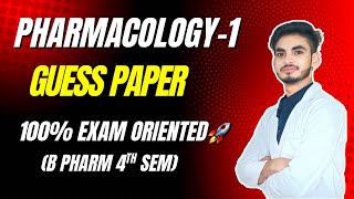 Pharmacology-1 Guess Paper B Pharm 4th semester। Important Questions with solution। Handwritten।