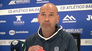 Rueda de prensa de Luis Blanco | Victoria 1-0 vs Atlètic Lleida J27 | Atlético Baleares.