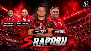 S Raporu Özel Yayını | Gündeme Dair Her Şeyi Konuşuyoruz! 🔴⚪️
