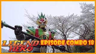 LEGEND HERO RTV | Combo Episode 18