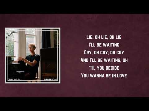 Tom Odell - If You Wanna Love Somebody (Lyrics)