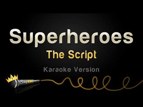 The Script – Superheroes (Karaoke Version)