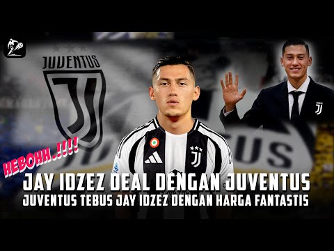 JAY IDZEZ DEAL SEPAKAT DENGAN JUVENTUS?? 😱 JUVE TEBUS 20JT EURO KE VENEZIA 🔥CAPTAIN TIMNAS INDONESIA