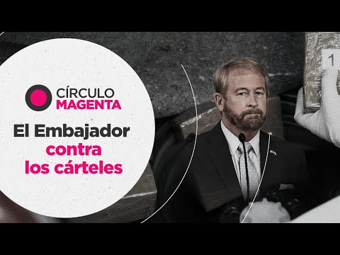 Círculo Magenta: El Embajador contra los cárteles