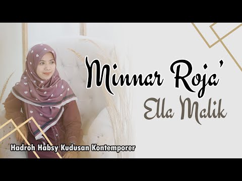 MINNAR ROJA' (Versi Habsy Kudusan) Cover Ella Malik