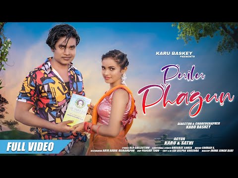 Puilu Phagun || new santali full video 2023 || santali song || Nirmala Kisku || Karu and Sathi