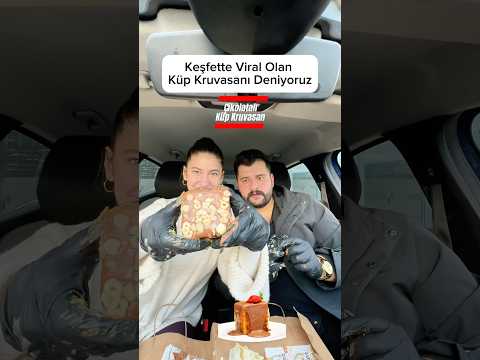Küp Kruvasanları Deniyoruz