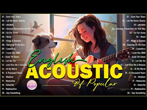 Soft English Acoustic Love Songs Cover Playlist 2025 ❤️ Soft Acoustic Cover Of Popular Love Songs