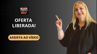 Promoção Black Friday Celp 2024