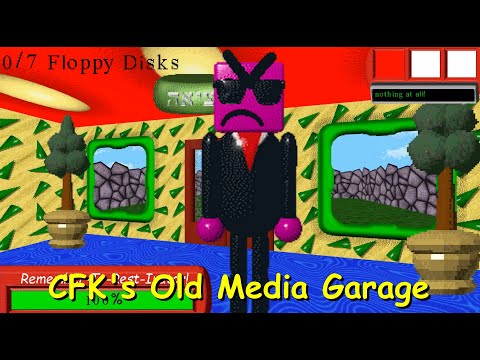 CFK's Old Media Garage - Baldi's Basics Mod