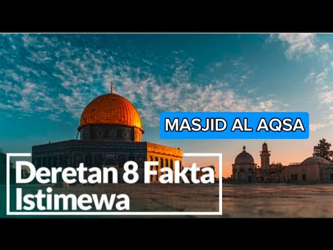10 FAKTA UNIK MASJID AL AQSA DI PALESTINA