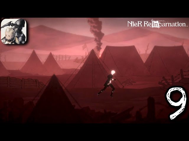 NieR Reincarnation - Gameplay Walkthrough - Part 9 (iOS, Android)