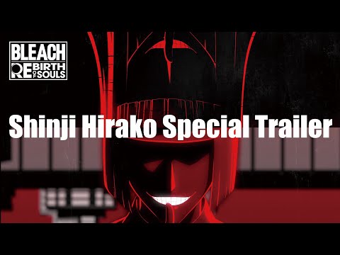 BLEACH Rebirth of Souls — Shinji Hirako Special Trailer