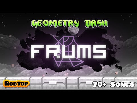 Geometry Dash Artist Reveal 10: Frums