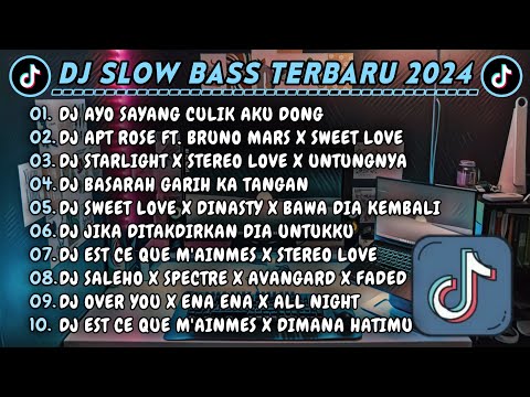 DJ SLOWBASS TERBARU 2024 || DJ AYO SAYANG CULIK AKU DONG || DJ APT ROSE FT. BRUNO MARS X SWEET LOVE