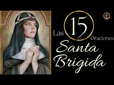 15 ORACIONES OFICIALES BRIGIDINAS (Para 1 año) ORACIONES DE SANTA BRÍGIDA DE SUECIA/Historias de Fe💖