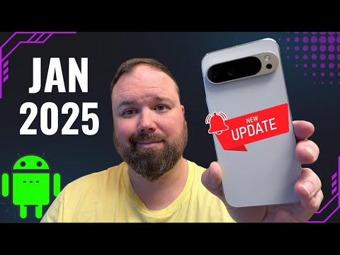 Google Pixel January 2025 Update and Security Patch IS HERE! What's New!?