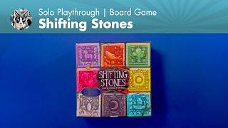 Shifting Stones | Solo Playthrough